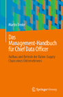 Das Management-Handbuch Für Chief Data Officer: Aufbau Und Betrieb Der Daten-Supply Chain Eines Unternehmens By Martin Treder Cover Image