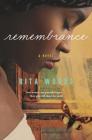 Remembrance By Rita Woods Cover Image