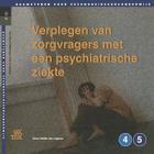 Verplegen Van Zorgvragers Met Een Psychiatrische Ziekte Cover Image