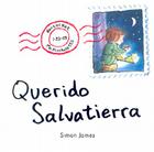 Querido Salvatierra = Dear Mr. Blueberry By Simon James, Eida de La Vega (Translator) Cover Image