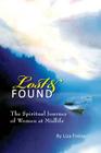 Lost and Found: The Journey of Women at Midlife By Liza Finlay Cover Image