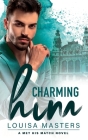 Charming Him: A Met His Match Novel Cover Image