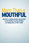 More Than a Mouthful By Chris Griffin, America's Leading Dentists Cover Image