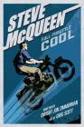 Steve McQueen: Full-Throttle Cool Cover Image