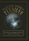 Into the Pensieve: The Philosophy and Mythology of Harry Potter By Patrick McCauley Cover Image