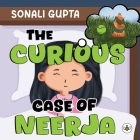 The Curious Case of Neerja By Sonali Gupta Cover Image