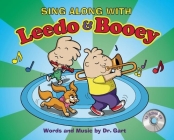 Sing Along with Leedo and Booey [With CD (Audio)] Cover Image