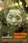 Nothing, Nobody: The Voices of the Mexico City Earthquake (Voices of Latin American Life) By Elena Poniatowska Cover Image
