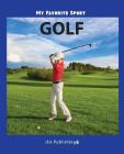 My Favorite Sport: Golf By Nancy Streza Cover Image
