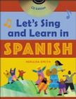 Let's Sing and Learn in Spanish (Book + Audio CD) [With CD] By Neraida Smith Cover Image