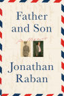 Father and Son: A Memoir Cover Image