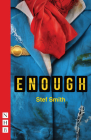 Enough By Stef Smith Cover Image
