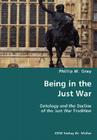 Being in the Just War By Phillip W. Gray Cover Image