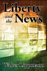 Liberty and the News Cover Image