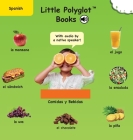 Foods and Drinks/Comidas y Bebidas: Spanish Vocabulary Picture Book (with Audio by a Native Speaker!) By Victor Dias de Oliveira Santos Cover Image