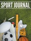 Sport Journal By Speedy Publishing LLC Cover Image