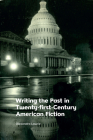 Writing the Past in Twenty-First-Century American Fiction Cover Image