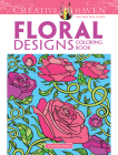 Creative Haven Floral Designs Coloring Book By Jessica Mazurkiewicz Cover Image