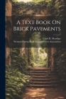 A Text Book On Brick Pavements Cover Image