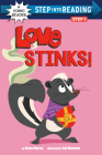Love Stinks! (Step into Reading) Cover Image