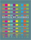 Britain by Numbers: A Visual Exploration of People and Place Cover Image