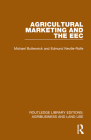 Agricultural Marketing and the EEC By Michael Butterwick, Edmund Neville-Rolfe Cover Image