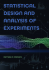 Statistical Design and Analysis of Experiments By Matthew P. Stephens Cover Image