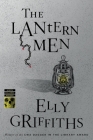 The Lantern Men (Ruth Galloway Mysteries) Cover Image