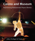 Casino and Museum: Representing Mashantucket Pequot Identity Cover Image