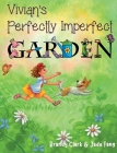 Vivian's Perfectly Imperfect Garden Cover Image