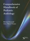 Comprehensive Handbook of Pediatric Audiology Cover Image