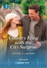 Country Fling with the City Surgeon By Annie Claydon Cover Image