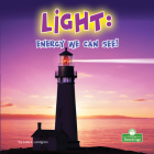 Light: Energy We Can See! Cover Image