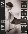 New Ways of Seeing: Photography of the '20s and '30s By Kristina Lemke (Editor), Jens Bove (Text by (Art/Photo Books)), Wolfgang Brückle (Text by (Art/Photo Books)) Cover Image