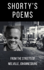Shorty's Poems: from the streets of Melville, Johannesburg By Thabile Gloria Mtshali Cover Image