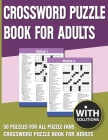 Crossword Puzzle Book For Adults: Puzzle Book With Crossword Puzzles For Seniors Adults And All Other Puzzle Fans & Perfect Puzzle Book For Enjoying L By O. Rinha Mijawn Publishing Cover Image