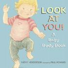 Look at You!: A Baby Body Book Cover Image