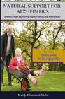 Natural Support for Alzheimers: A Whole-Health Approach to Improve Brain Health and Memory By Teri J. Dluznieski Cover Image
