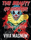 The Beauty of Horror Coloring Book By Viva Magnum, Coloring Books for Adults, Adult Coloring Books Cover Image