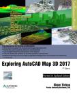 Exploring AutoCAD Map 3D 2017 Cover Image
