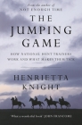 The Jumping Game: How National Hunt Trainers Work and What Makes Them Tick Cover Image