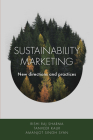 Sustainability Marketing: New Directions and Practices Cover Image