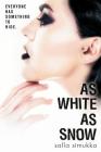 As White as Snow (As Red as Blood #2) By Salla Simukka, Owen Frederick Witesman (Translated by) Cover Image