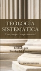 Teologia Sistematica: Una Perspectiva Pentecostal = Systematic Theology By Stanley M. Horton Cover Image
