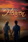 Mourning Heaven By Amy Lane Cover Image