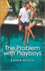 The Problem with Playboys: An Opposites Attract, Workplace Romance Cover Image