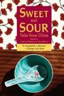 Sweet and Sour: Tales from China By Yao-Wen Li, Shirley Felts (Illustrator), Carol Kendall Cover Image