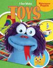 I Can Make Toys (Makerspace Projects) By Emily Reid Cover Image