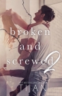 Broken & Screwed 2 Cover Image