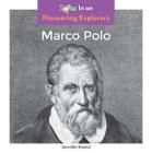 Marco Polo (Pioneering Explorers) By Jennifer Strand Cover Image